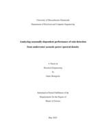Analyzing seasonally-dependent performance of rain detection from underwater acoustic power spectral density: a thesis in Electrical Engineering