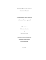 Validating pattern-based questions: a grounded theory approach : a dissertation in Mathematics Education