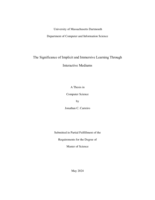 The significance of implicity and immersive learning through interactive mediums: a thesis in Computer Science