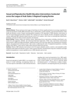 Sexual and Reproductive Health Education Interventions Conducted across the League of Arab States: A Regional Scoping Review.