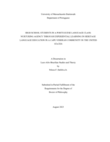 High school students in a Portuguese language class: nurturing agency through experiential learning in heritage language education in a Cape Verdean community in the United States : a dissertation in Luso-Afro-Brazilian Studies and Theory