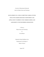 Development of a field computer/camera system for living marine resource monitoring and application to improve the understanding and assessment of river herring migrations: a thesis in Marine Science and Technology