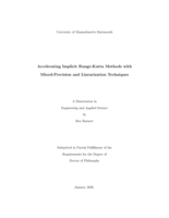 Accelerating implicit Runge–Kutta methods with mixed-precision and linearization techniques: a dissertation in Engineering and Applied Science