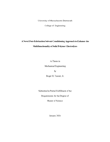 A novel post-fabrication solvent conditioning approach to enhance the multifunctionality of solid polymer electrolytes: a thesis in Mechanical Engineering