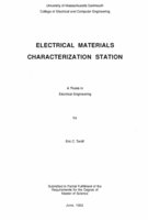 Electrical materials characterization station: a thesis in Electrical Engineering