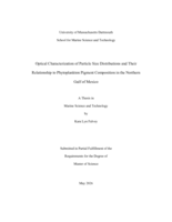 Optical characterization of particle size distributions and their relationship to phytoplankton pigment composition in the Northern Gulf of Mexico : a thesis in Marine Science and Technology