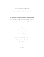 An efficient and secure messaging protocol for interacting with microcontrollers over message queuing telemetry transport : a framework for creating dynamic IoT hardware  : a thesis in Computer Engineering