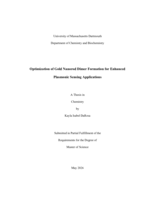 Optimization of gold nanorod dimer formation for enhanced plasmonic sensing applications : a thesis in Chemistry