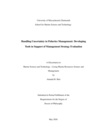 Handling uncertainty in fisheries management : developing tools in support of Management Strategy Evaluation : a dissertation in Marine Science and Technology-Living Marine Resources Science and Management