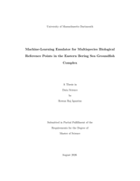 Machine-learning emulator for multispecies biological reference points in the Eastern Bering Sea Groundfish Complex: a thesis in Data Science