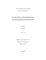 Personality, beliefs, and moral disengagement in moral decision-making and antisocial behavior: a thesis in Psychology