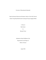Open-set intrusion detection and semantic analysis of zero-day network attacks using deep reinforcement learning and large language models : a thesis in Data Science