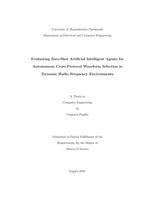Evaluating zero-shot artificial intelligent agents for autonomous cross-protocol waveform selection in dynamic radio frequency environments: a thesis in Computer Engineering