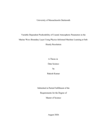Variable-dependent predictability of coastal atmospheric parameters in the marine wave boundary layer using Physics-informed machine learning at sub-hourly resolution: a thesis in Data Science