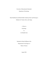 Body modification and mental health: exploring tattoos and piercings as mediators for trauma, stress, and coping :a thesis in Psychology