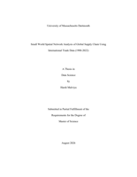 Small world spatial network analysis of global supply chain using international trade data (1988-2022): a thesis in Data Science