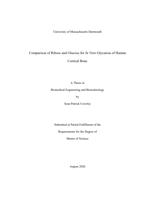Comparison of ribose and glucose for in vitro glycation of human cortical bone: a thesis in Biomedical Engineering and Biotechnology
